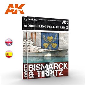 AK Interactive MODELLING FULL AHEAD - cz.3 - BISMARCK AND TIRPITZ - wersja angielska
