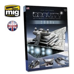Ammo of MIG Książka GRAVITY 1.0 - SCI-FI MODELLINGS PERFECT GUIDE - wersja angielska