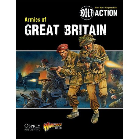Bolt Action ARMIES OF GREAT BRITAIN - podręcznik z figurkami