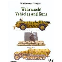 Trojca nr 21 Wehrmacht Vehicles and Guns