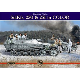 Trojca- Sd.Kfz 250 & 251 in Color