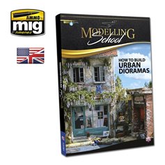 Ammo of Mig MODELLING SCHOOL - URBAN DIORAMAS - wersja angielska