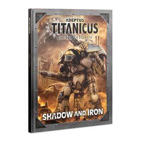 Adeptus Titanicus Shadow And Iron