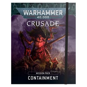 Crusade Mission Pack: Containment