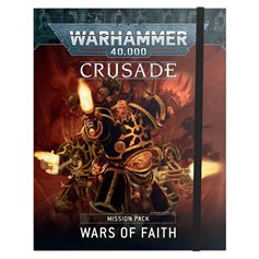 Warhammer 40000 CRUSADE MISSION PACK Wars Of Faith