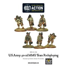 Bolt Action US ARMY 30 CAL MMG TEAM REDEPLOYING