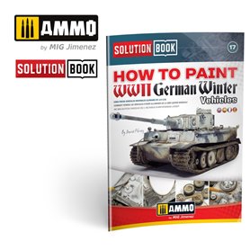 Ammo of MIG 7901 HOT TO PAINT WWII GERMAN WINTER VEHICLES - SOLUTION BOX