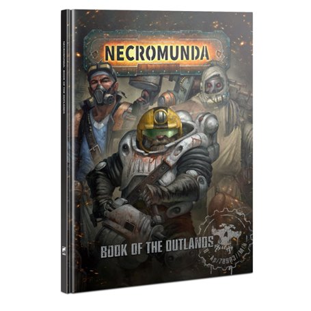 Necromunda Book Of The Outlands