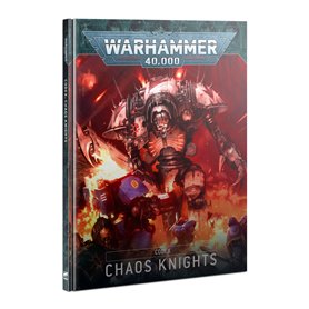 Warhammer 40000 CODEX: Chaos Knights