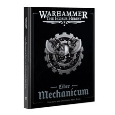 Warhammer THE HORUS HERESY: Liber Mechanicum - Forces/Omnissiah