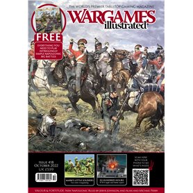 Wargames Illustrated WI418 OCTOBER 2022 EDITION