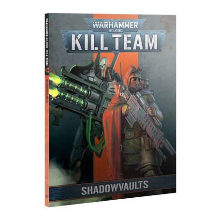 Kill Team Codex Shadowvaults