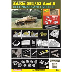 Dragon 6985 Sd.Kfz.251/23 Ausf. D Reconnaissance Vehicle