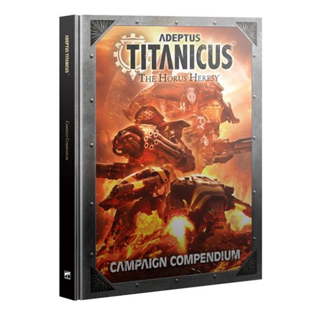 Warhammer THE HORUS HERESY - ADEPTUS TITANICUS: Campaign Compendium