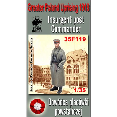 Toro 35F119 Powstanie Wielkopolskie 1918 - Dowódca Placówki Powstańczej