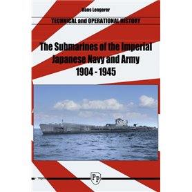 Trojca 70 THE SUBMARINES OF THE IMPERIAL JAPANESE NAVY AND ARMY 1904-1945 - TECHNICAL AND OEPRATIONAL HISTORY
