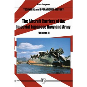 Trojca THE AIRCRAFT CARRIERS OF THE IMPERIAL JAPANESE NAVY AND ARMY - VOLUME II