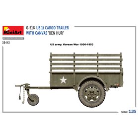 Mini Art 1:35 G-518 US 1T CARGO TRAILER W/CANVAS BEN HUR