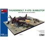 Mini Art 48018 Thunderbolt P-47D Bubbletop with Base & Accessories