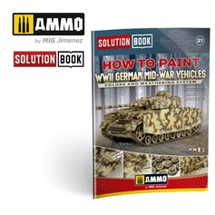 Ammo of MIG Książka SOLUTION BOOK - HWO TO PAINT WWII GERMAN MID-WAR VEHICLES