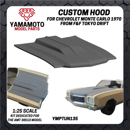 Yamamoto 1:24 CUSTOM HOOD FOR CHEVROLET MONTE CARLO 1970 FROM F&F TOKYO DRIFT