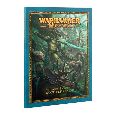 Warhammer THE OLD WORLD ARCANE JOURNAL Wood Elf Realms