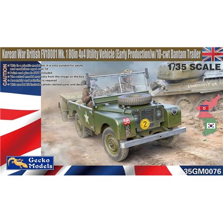 Gecko Models 35GM0076 Korean War British FV18001 Mk.1 80in 4x4 Utility Vehicle (Early Prod.) w/ 10-cwt Bantam Trailer