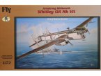 FLY 1:72 Whitworth Whitney Mk.VII