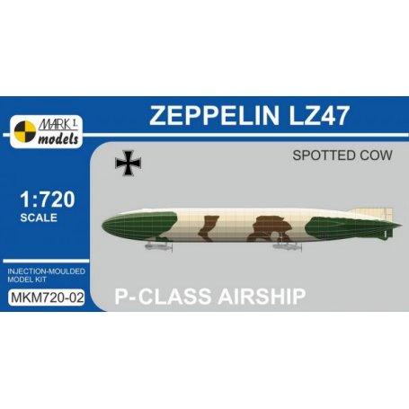 Mark I 720-02 Zeppelin P-class LZ47 Spotted Cow