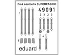 Eduard 1:48 Seatbelts for Pe-2 / Zvezda / SUPERFABRIC 