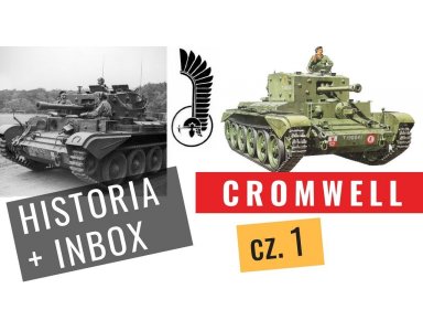 Cromwell część 1: Model czołgu 1 Polskiej Dywizji Pancernej gen. Maczka - wstęp